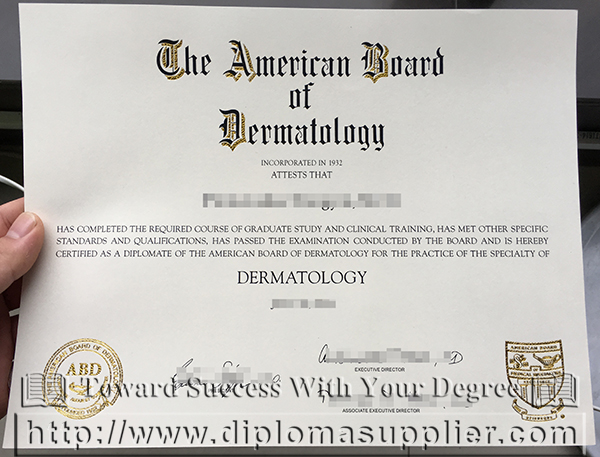 how to make the American Board of Dermatology fake diploma