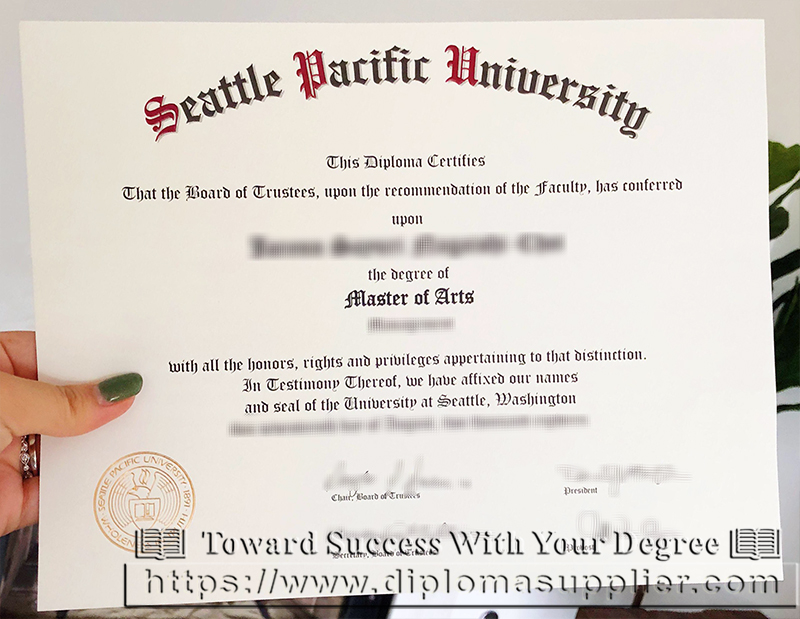 How Fast Can I Get the Seattle Pacific University Fake Diploma? Buy