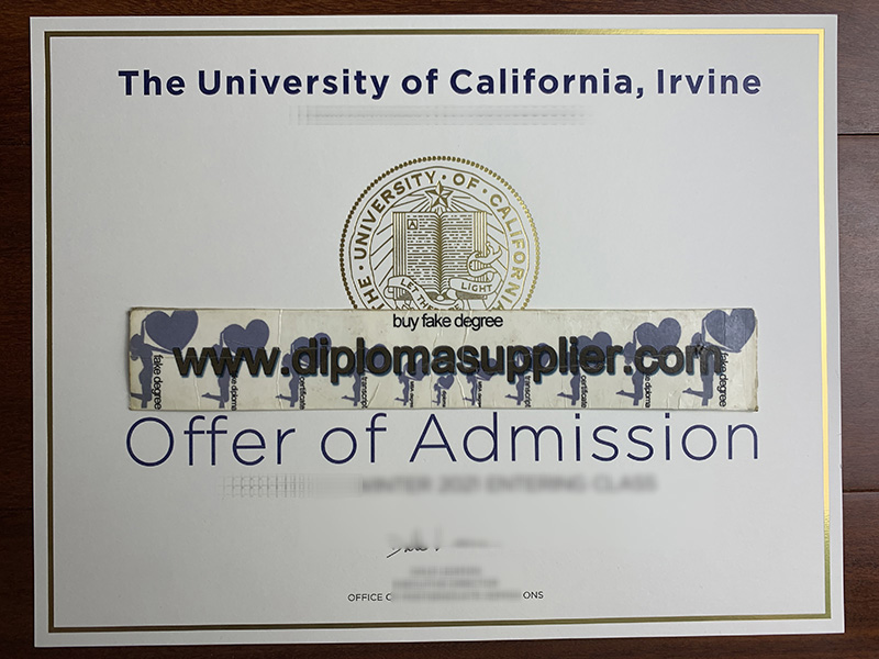 How Fast to Get Fake UC Irvine Offer of Admission?