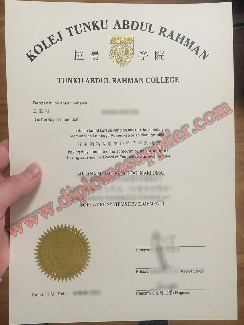 Where to Buy Kolej Tunku Abdul Rahman Fake Diploma Certificate